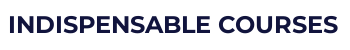 Indispensable Courses